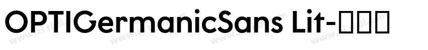 OPTIGermanicSans Lit字体转换